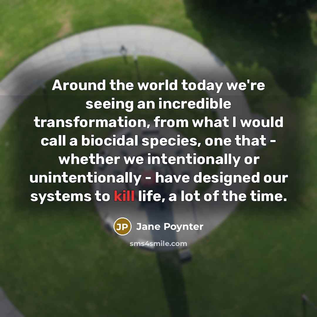 “Around the world today we're seeing an incredible transformation, from…” quote by Jane Poynter