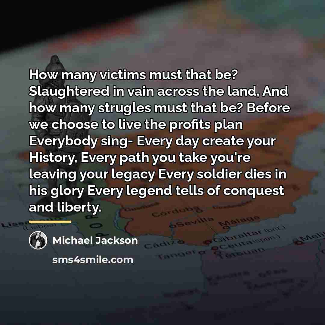 “How many victims must that be? Slaughtered in vain across…” quote by Michael Jackson