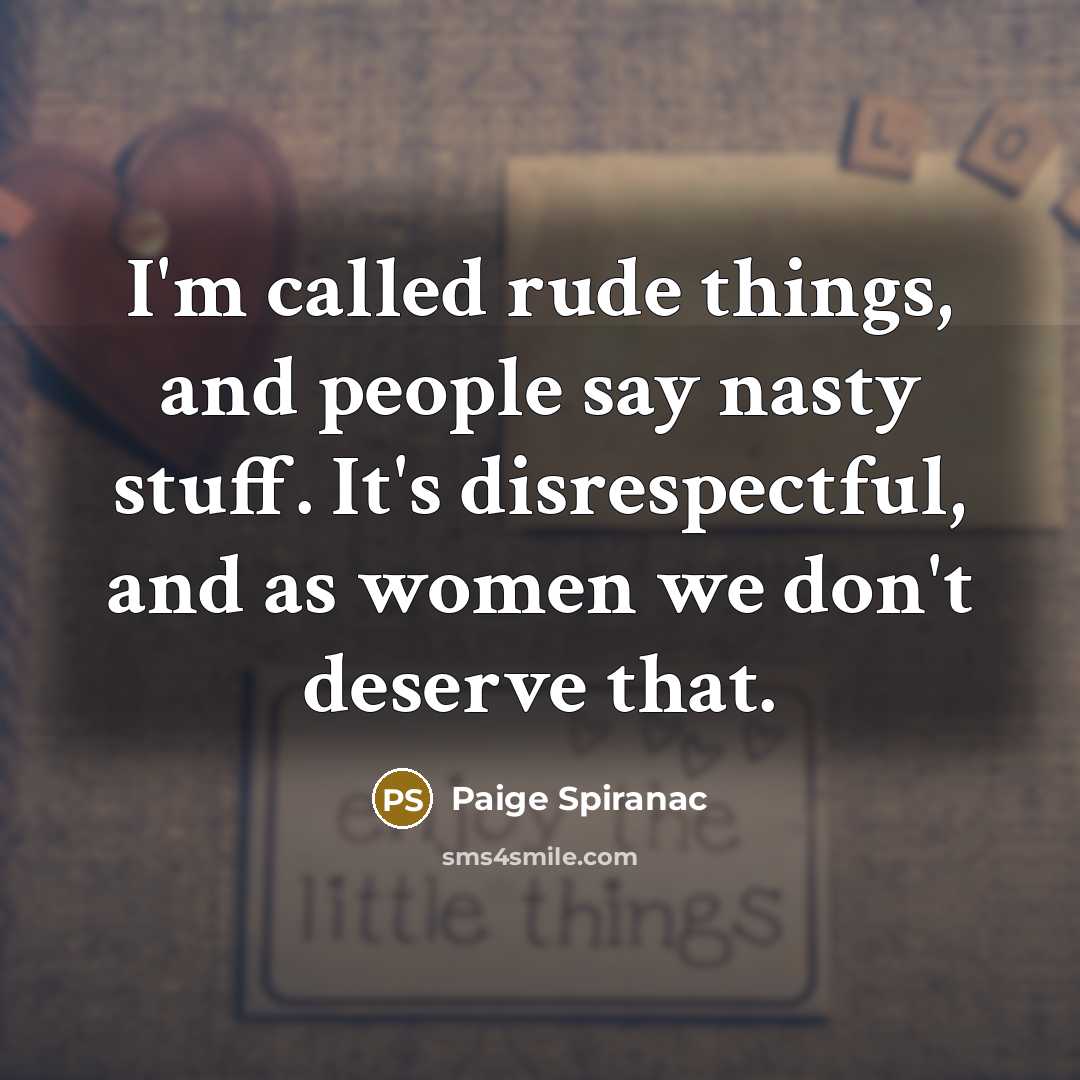 “I'm called rude things, and people say nasty stuff. It's…” quote by Paige Spiranac