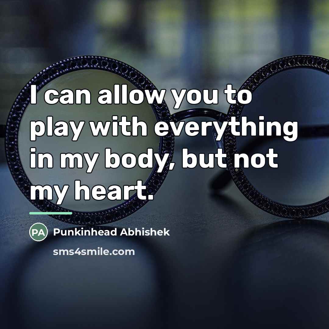 “I can allow you to play with everything in my…” quote by Punkinhead Abhishek