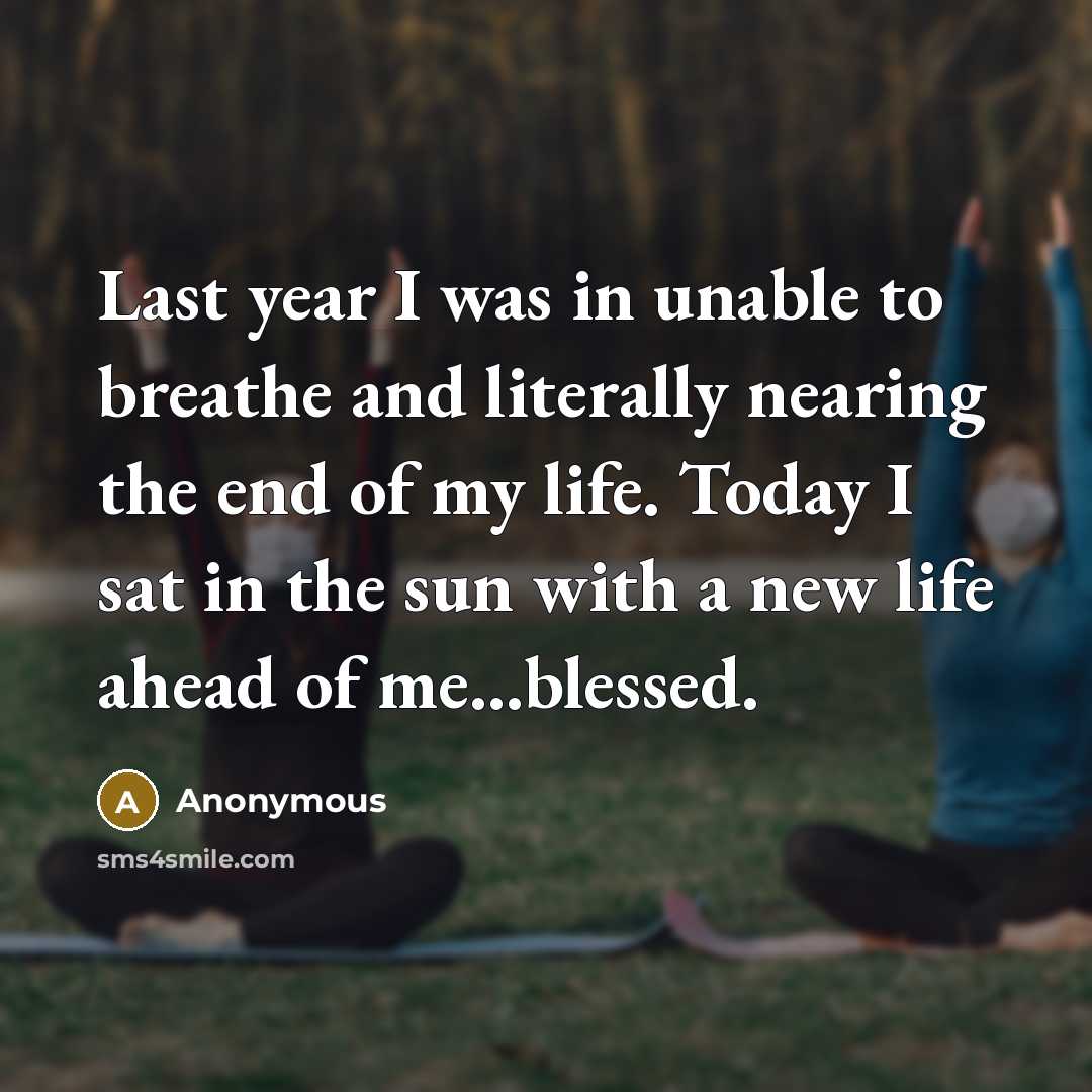 “Last year I was in unable to breathe and literally…” quote by Anonymous