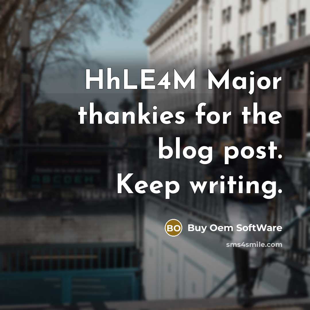 “HhLE4M Major thankies for the blog post. Keep writing.…” quote by Buy Oem SoftWare