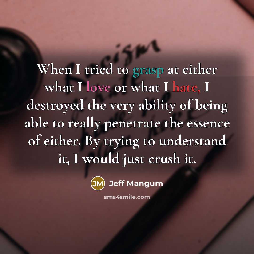 “When I tried to grasp at either what I love…” quote by Jeff Mangum