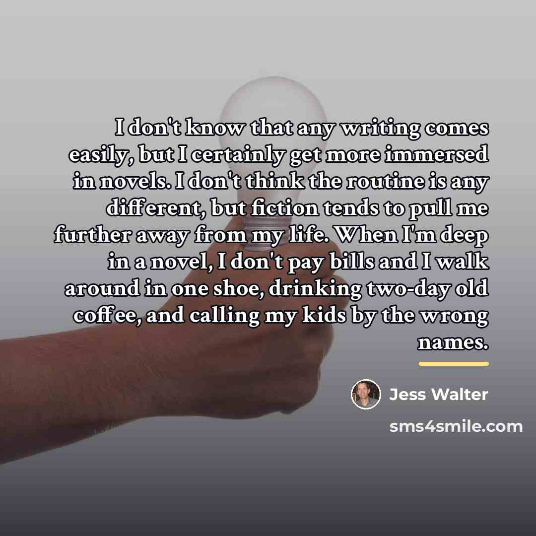 “I don't know that any writing comes easily, but I…” quote by Jess Walter