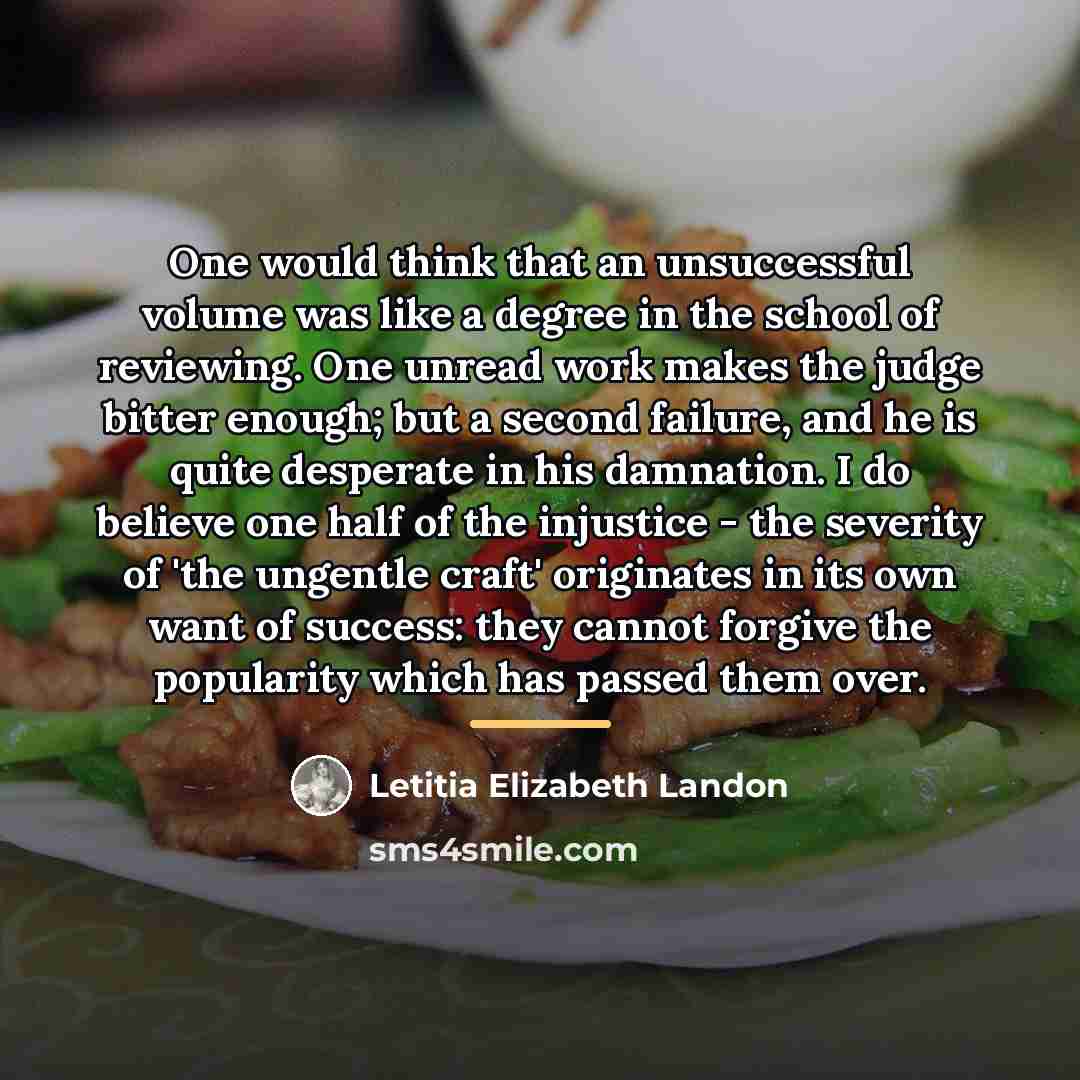 “One would think that an unsuccessful volume was like a…” quote by Letitia Elizabeth Landon