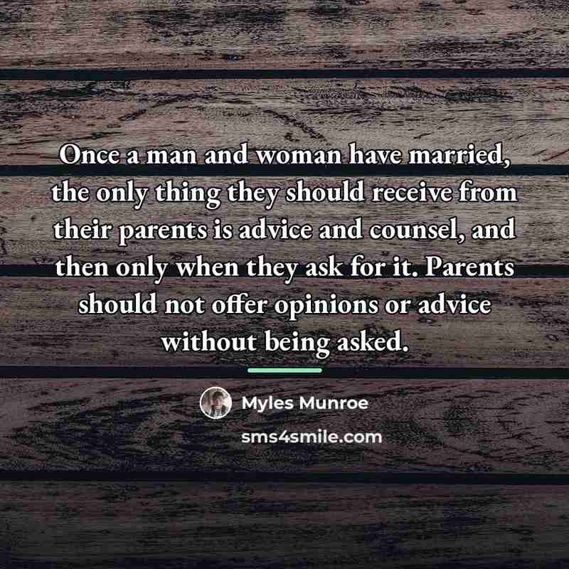 “Once a man and woman have married, the only thing…” quote by Myles Munroe