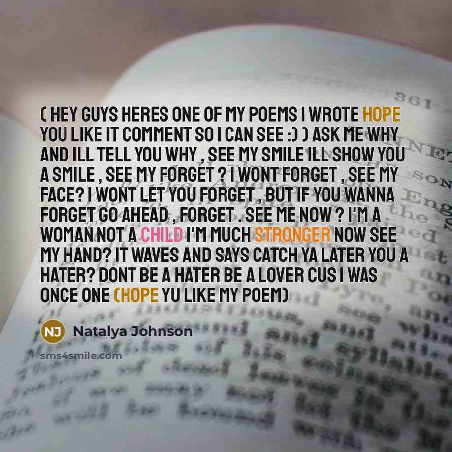 “( Hey guys heres one of my poems I wrote…” quote by Natalya Johnson