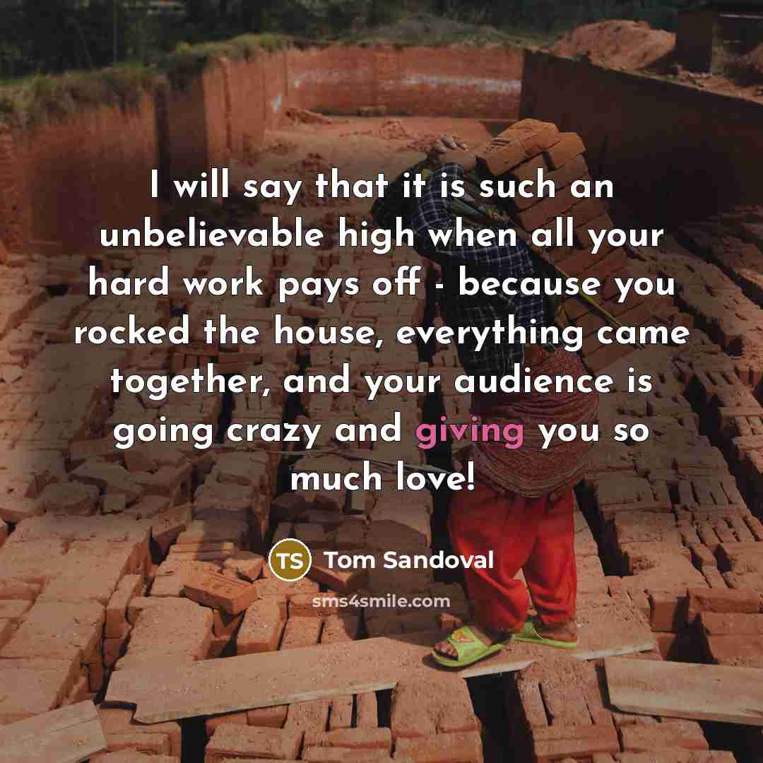 “I will say that it is such an unbelievable high…” quote by Tom Sandoval