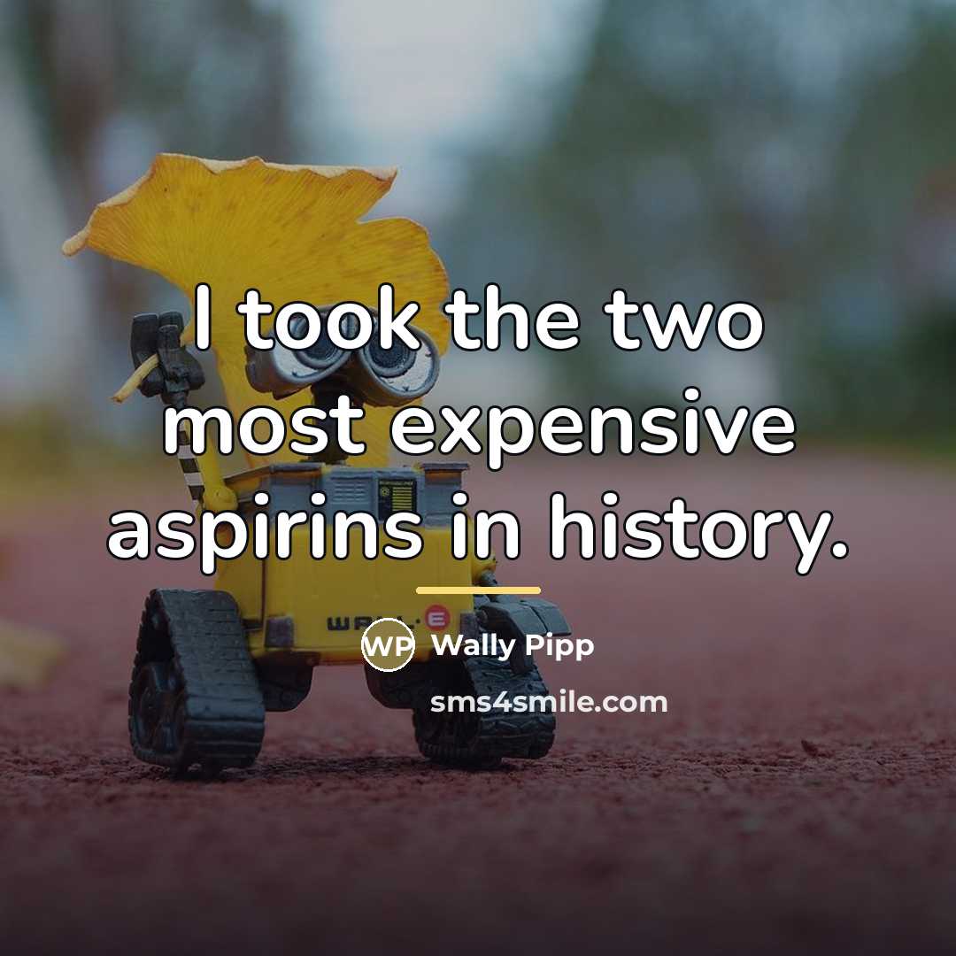 “I took the two most expensive aspirins in history.…” quote by Wally Pipp