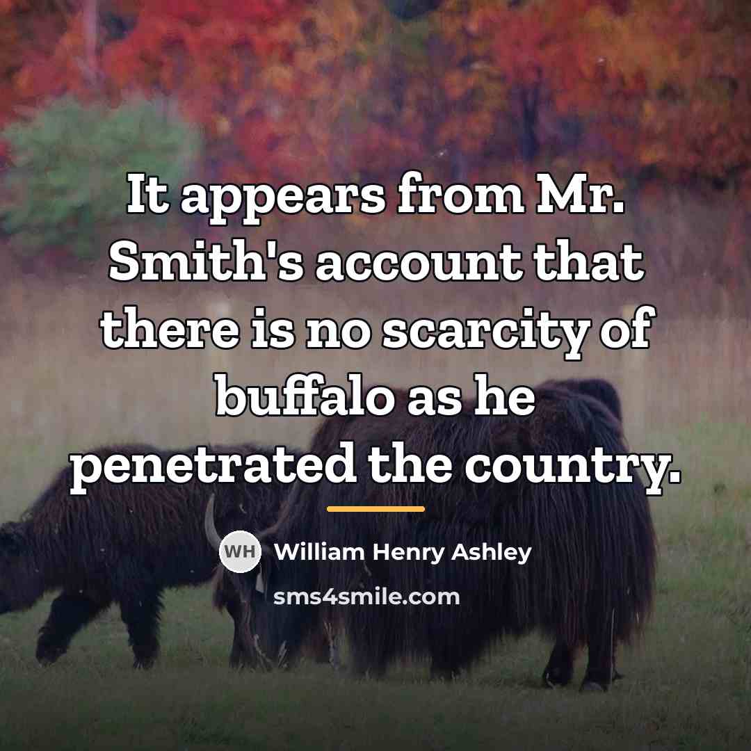“It appears from Mr. Smith's account that there is no…” quote by William Henry Ashley