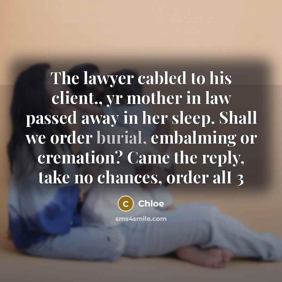 “The lawyer cabled to his client., yr mother in law…” quote by Chloe