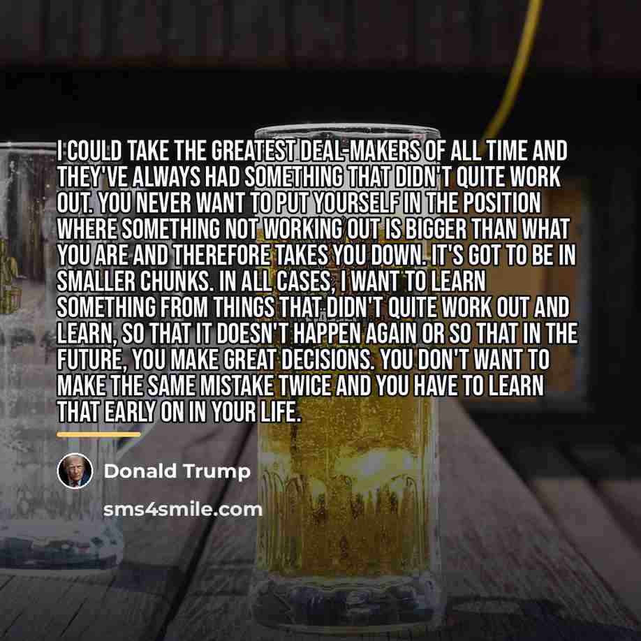 “I could take the greatest deal-makers of all time and…” quote by Donald Trump