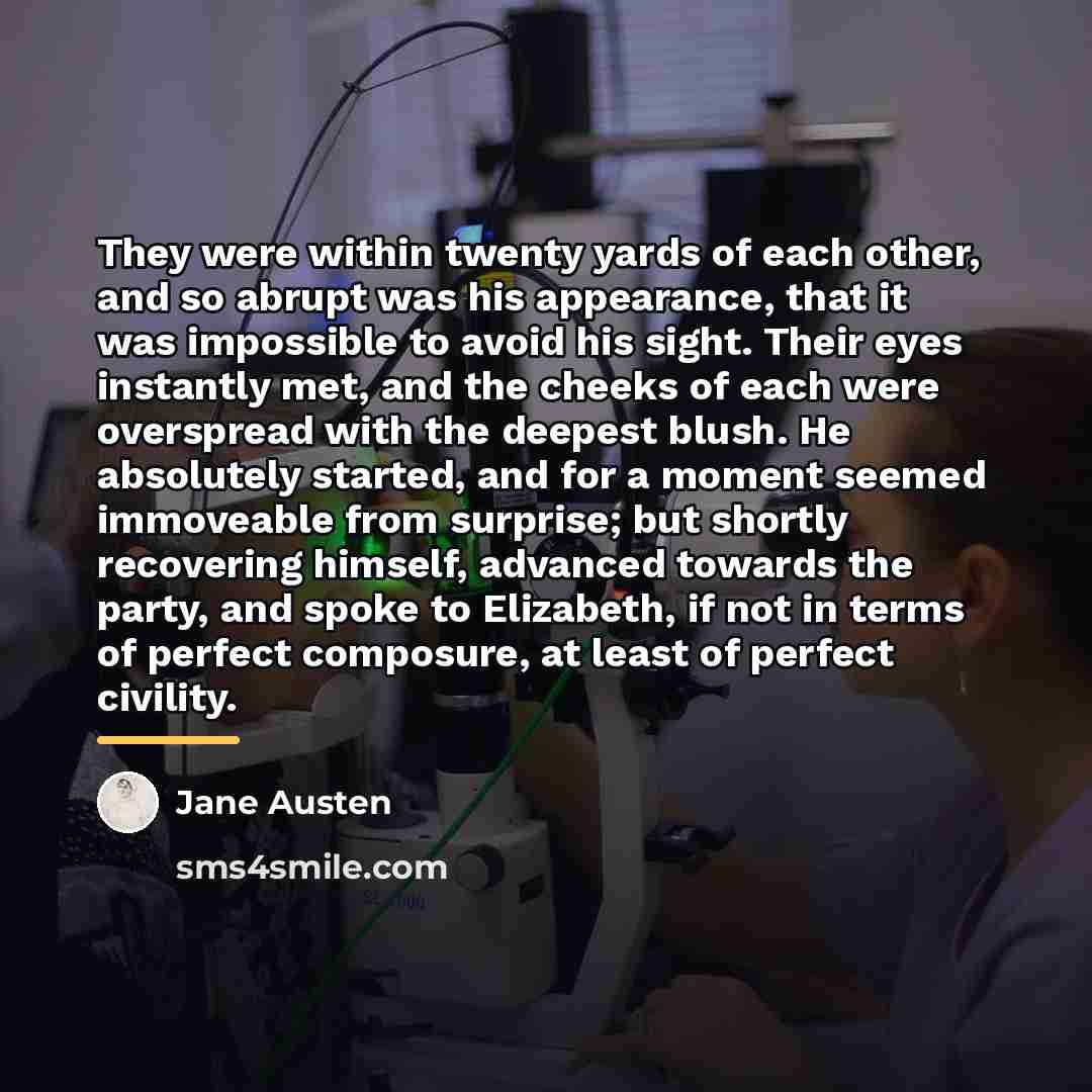 “They were within twenty yards of each other, and so…” quote by Jane Austen