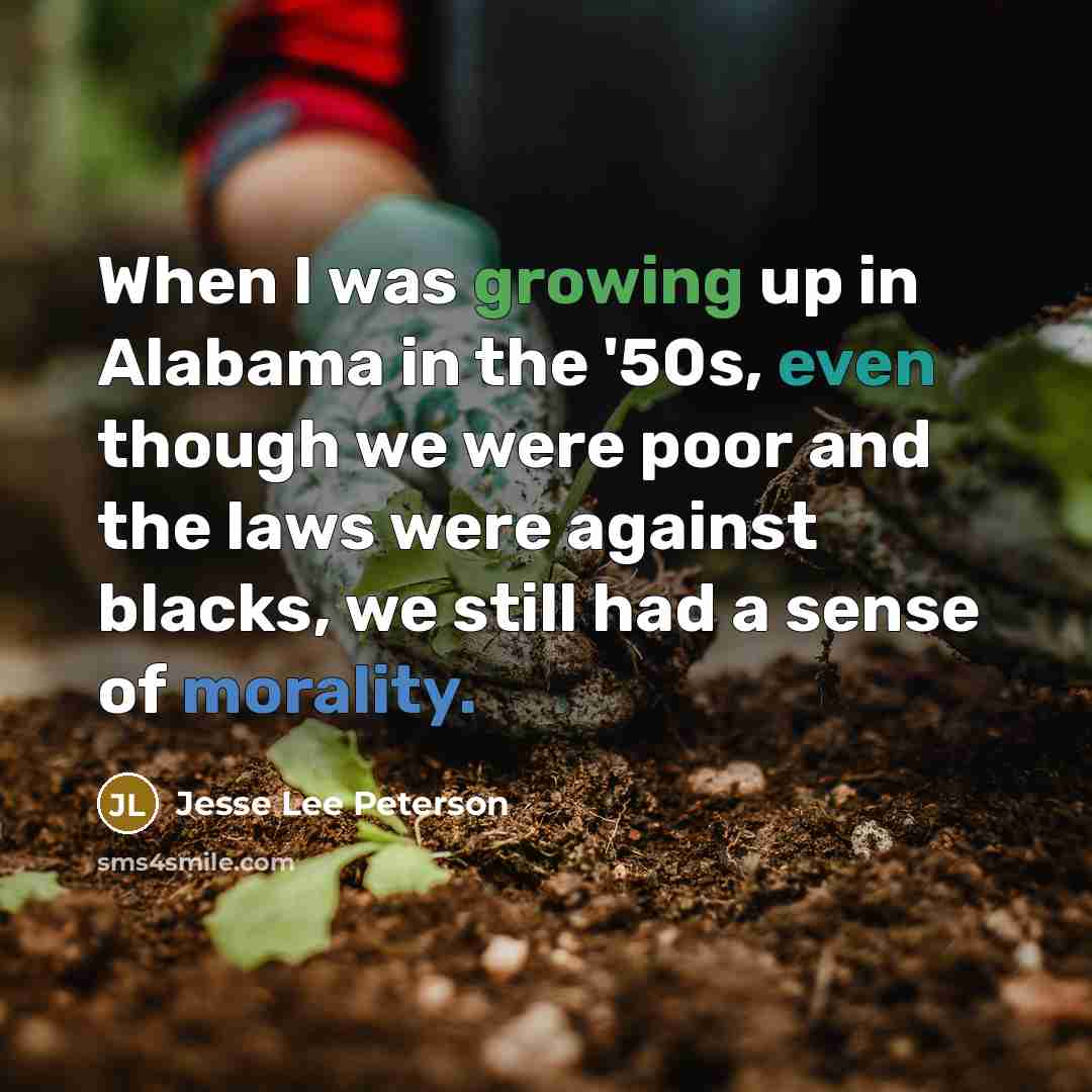 “When I was growing up in Alabama in the '50s,…” quote by Jesse Lee Peterson