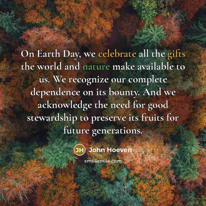 “On Earth Day, we celebrate all the gifts the world…” quote by John Hoeven