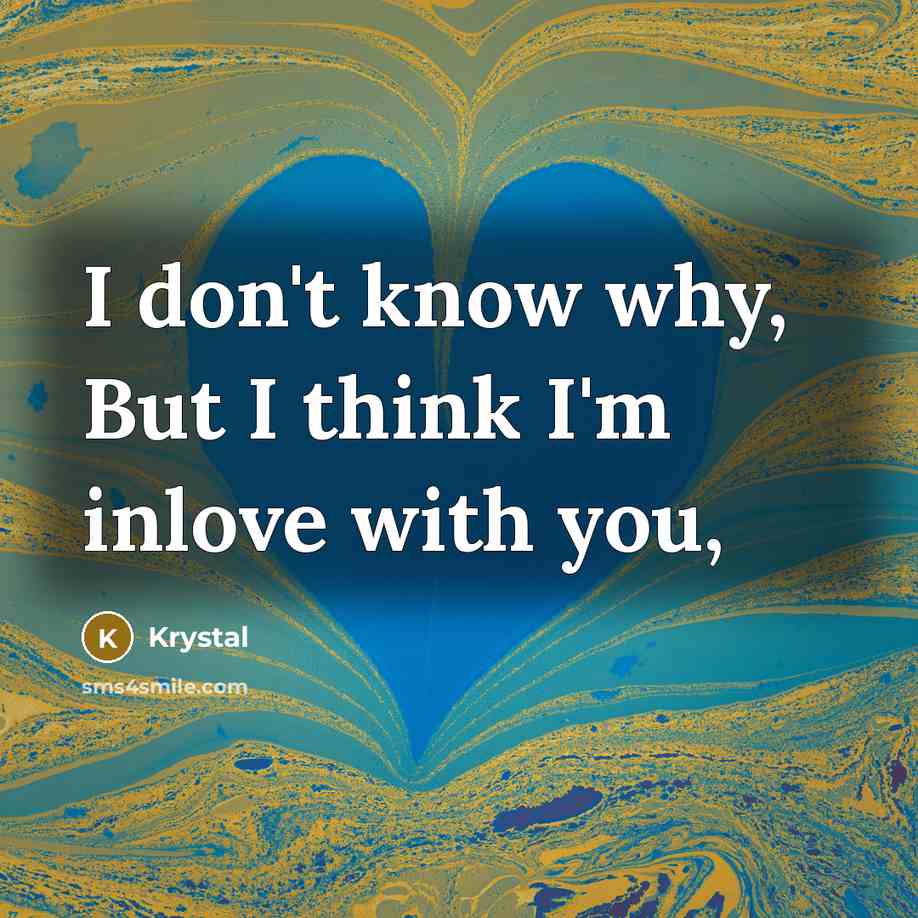 “I don't know why, But I think I'm inlove with…” quote by Krystal