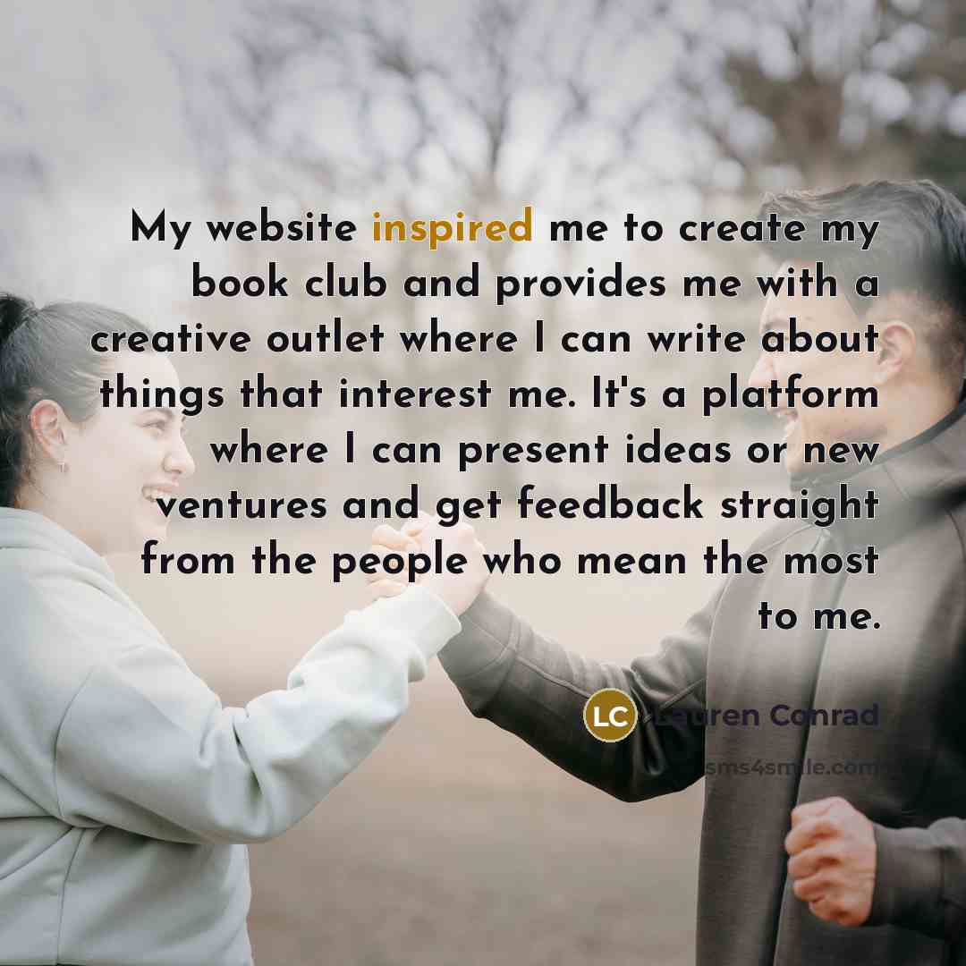 “My website inspired me to create my book club and…” quote by Lauren Conrad