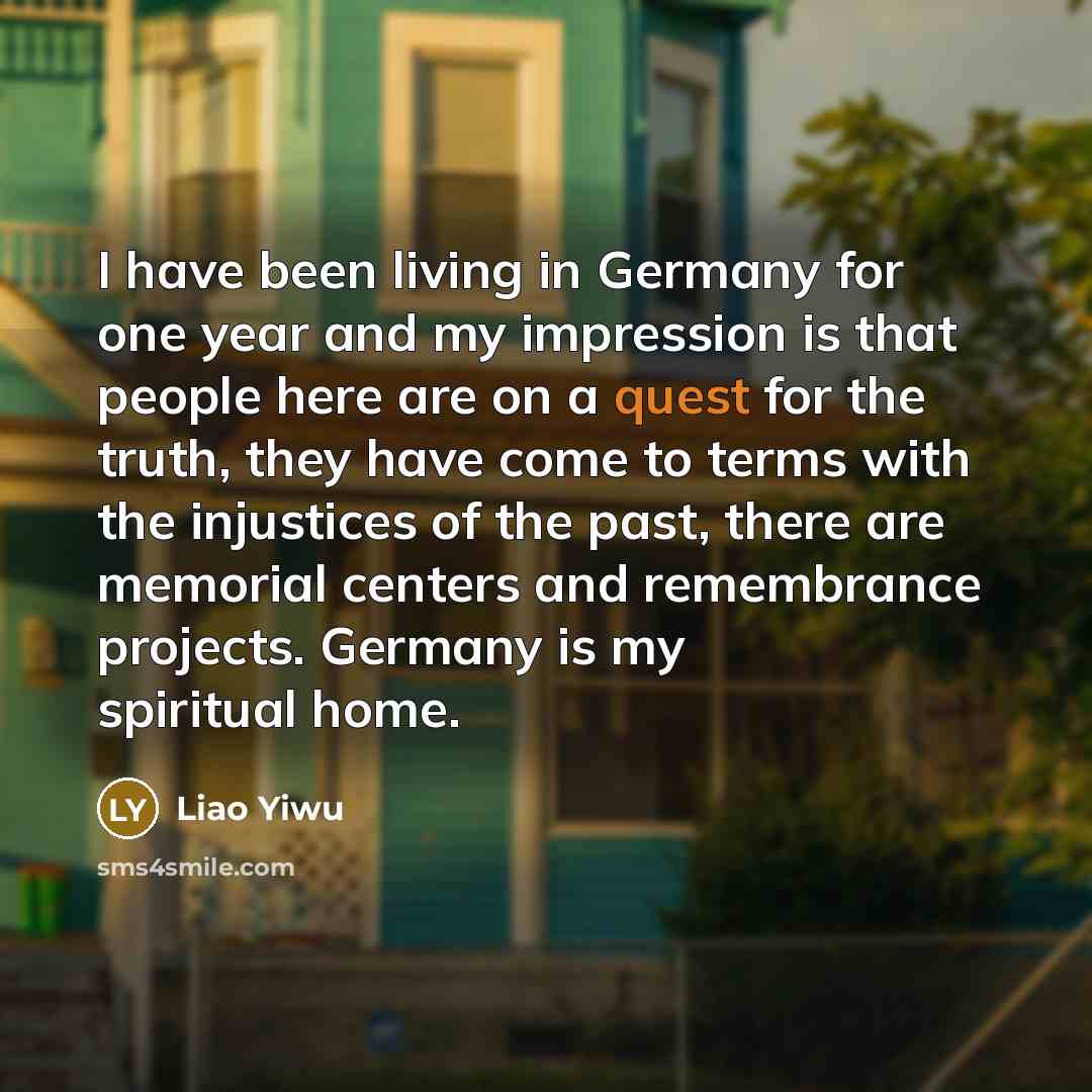 “I have been living in Germany for one year and…” quote by Liao Yiwu