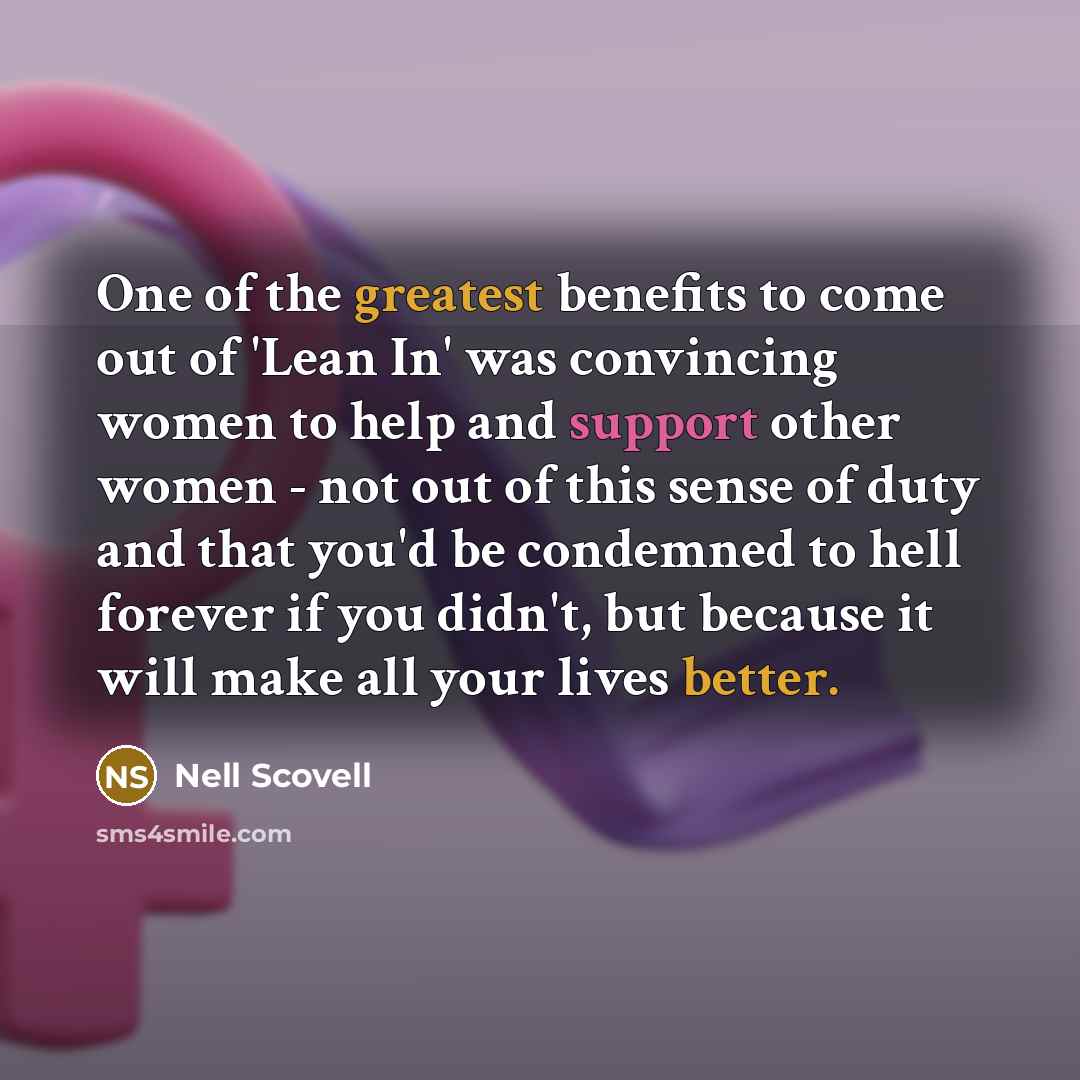 “One of the greatest benefits to come out of 'Lean…” quote by Nell Scovell