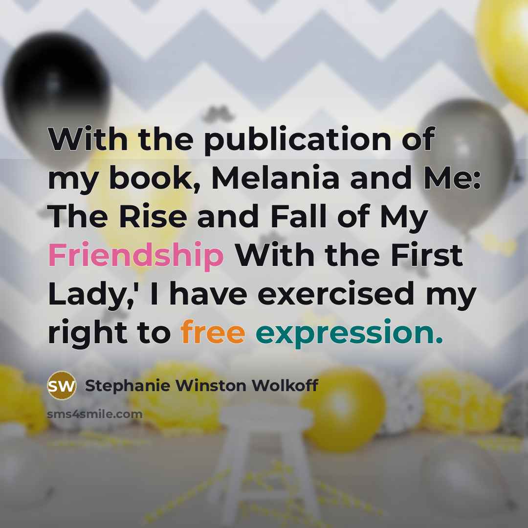 “With the publication of my book, Melania and Me: The…” quote by Stephanie Winston Wolkoff