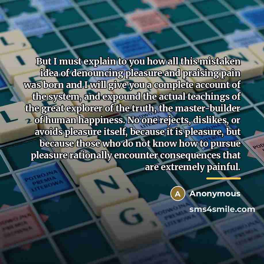 “But I must explain to you how all this mistaken…” quote by Anonymous