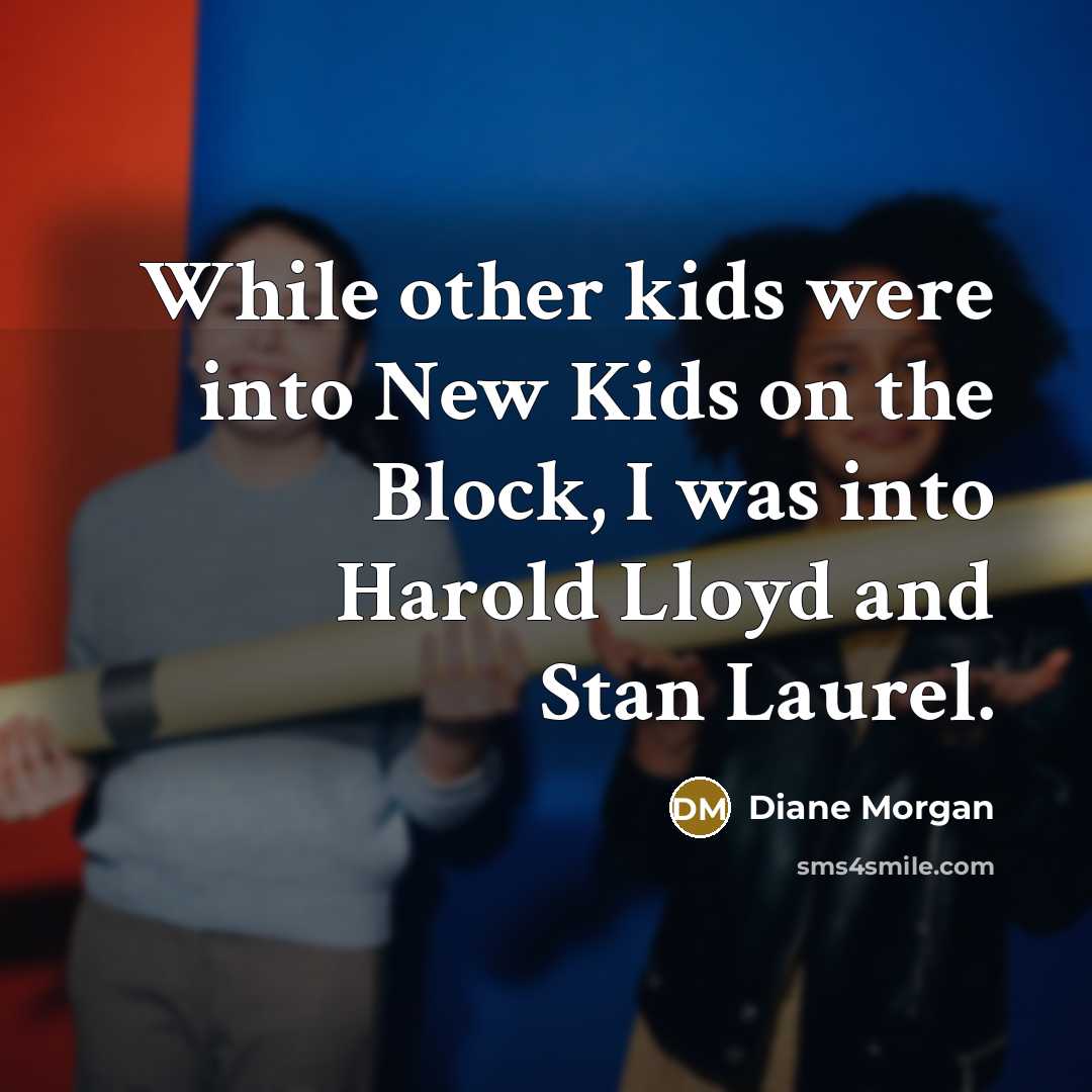 “While other kids were into New Kids on the Block,…” quote by Diane Morgan
