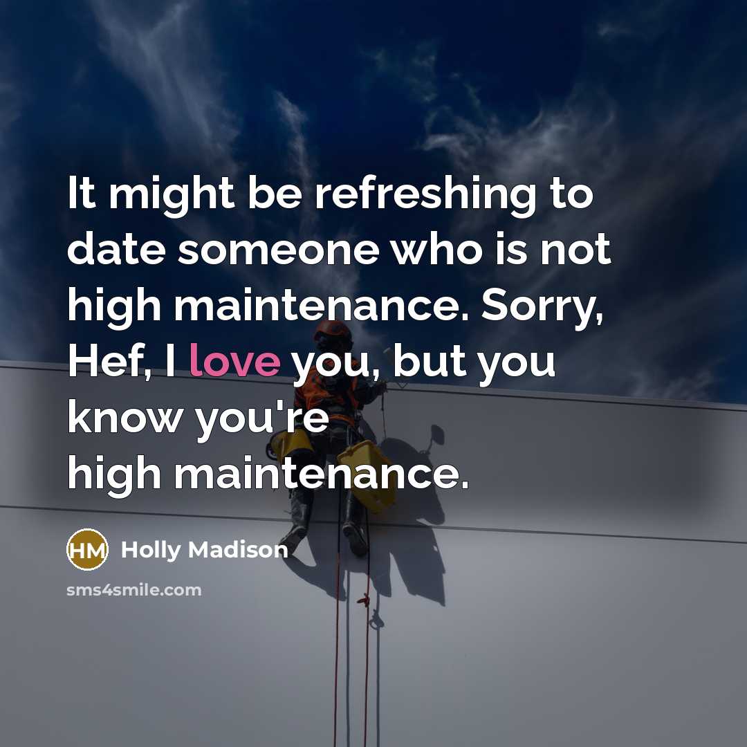 “It might be refreshing to date someone who is not…” quote by Holly Madison