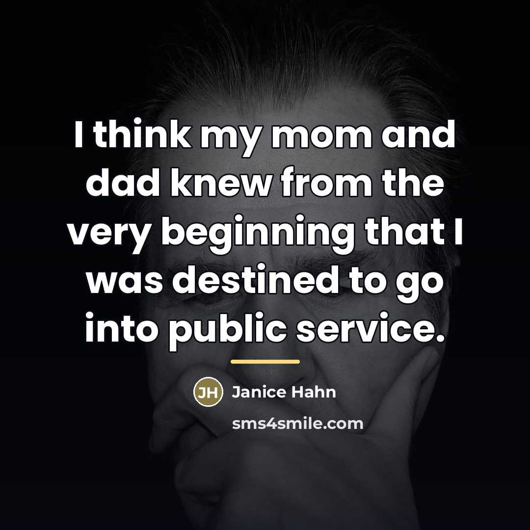 “I think my mom and dad knew from the very…” quote by Janice Hahn