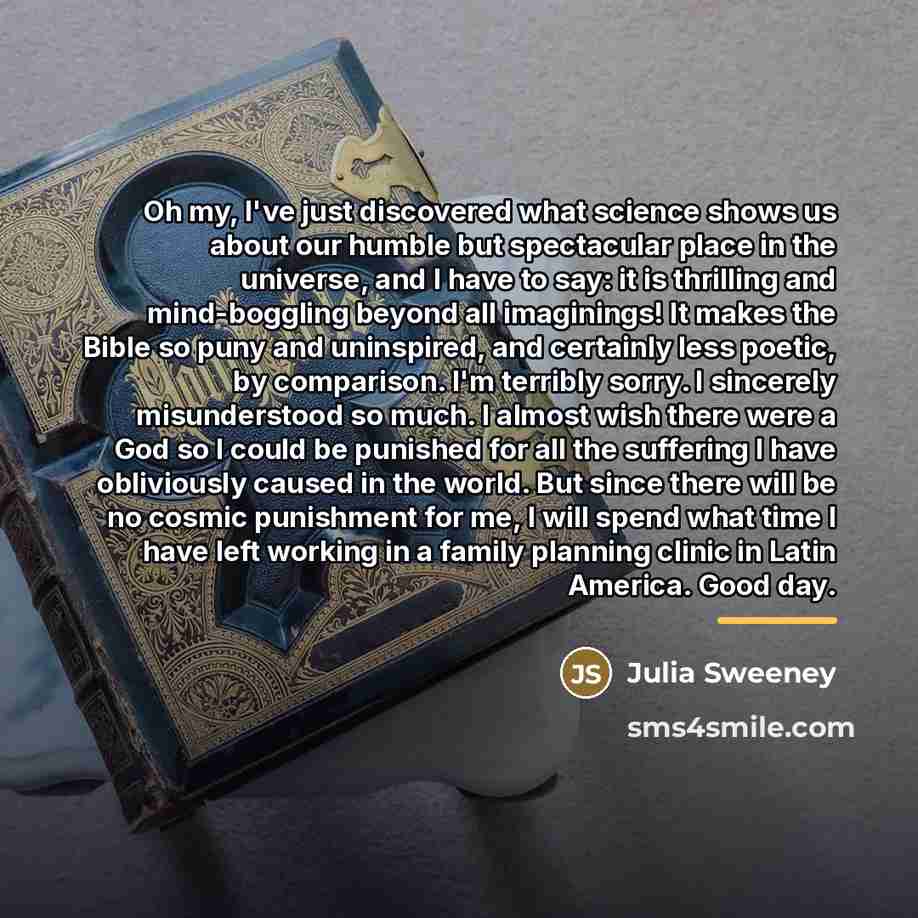 “Oh my, I've just discovered what science shows us about…” quote by Julia Sweeney