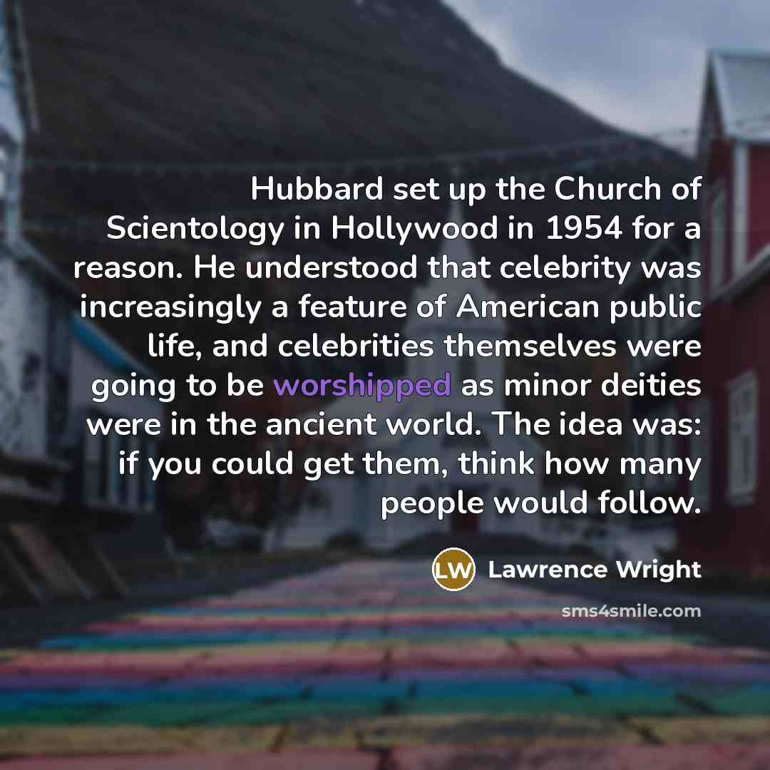 “Hubbard set up the Church of Scientology in Hollywood in…” quote by Lawrence Wright