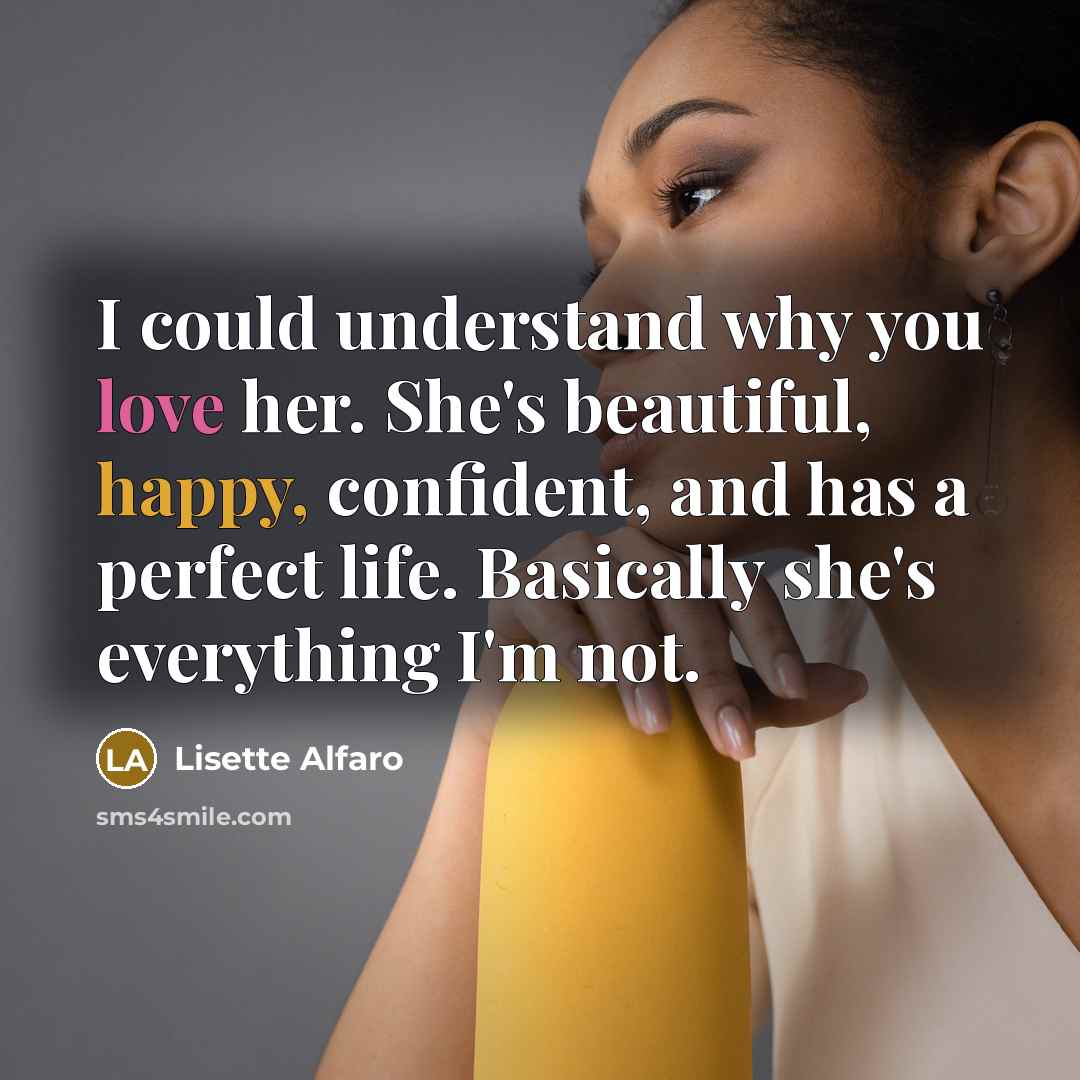 “I could understand why you love her. She's beautiful, happy,…” quote by Lisette Alfaro