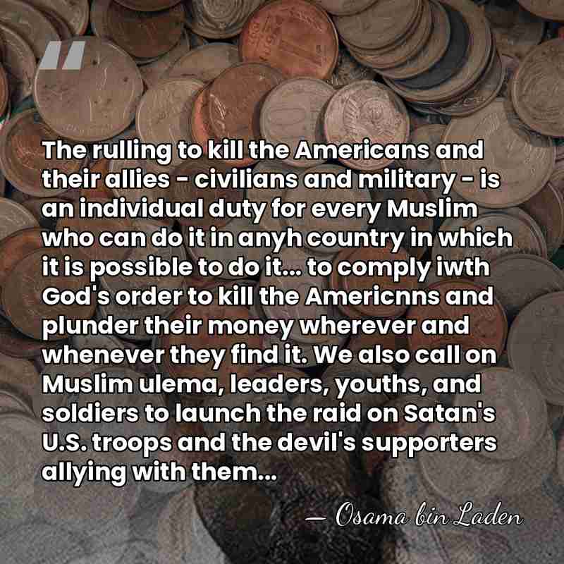 The rulling to kill the Americans and their allies - civilians and&hellip; - Osama bin Laden