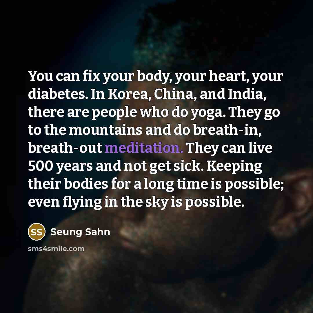 “You can fix your body, your heart, your diabetes. In…” quote by Seung Sahn