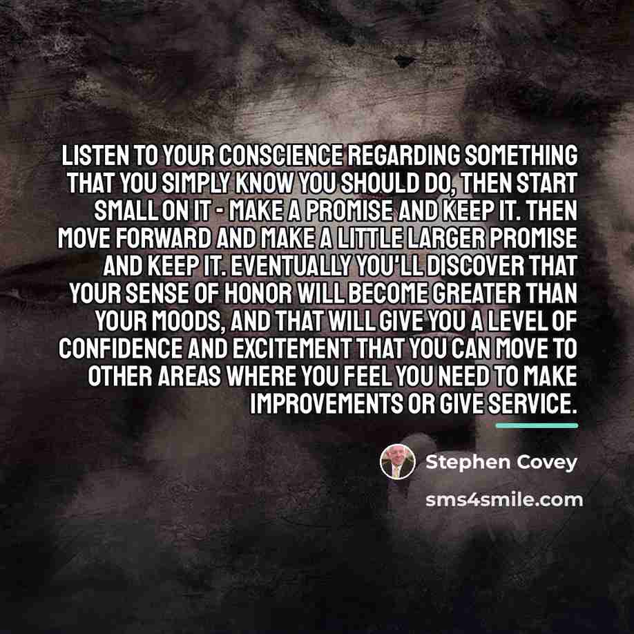 “Listen to your conscience regarding something that you simply know…” quote by Stephen Covey