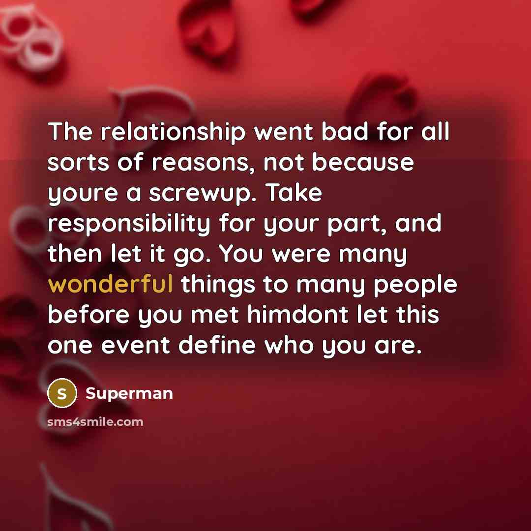 “The relationship went bad for all sorts of reasons, not…” quote by Superman