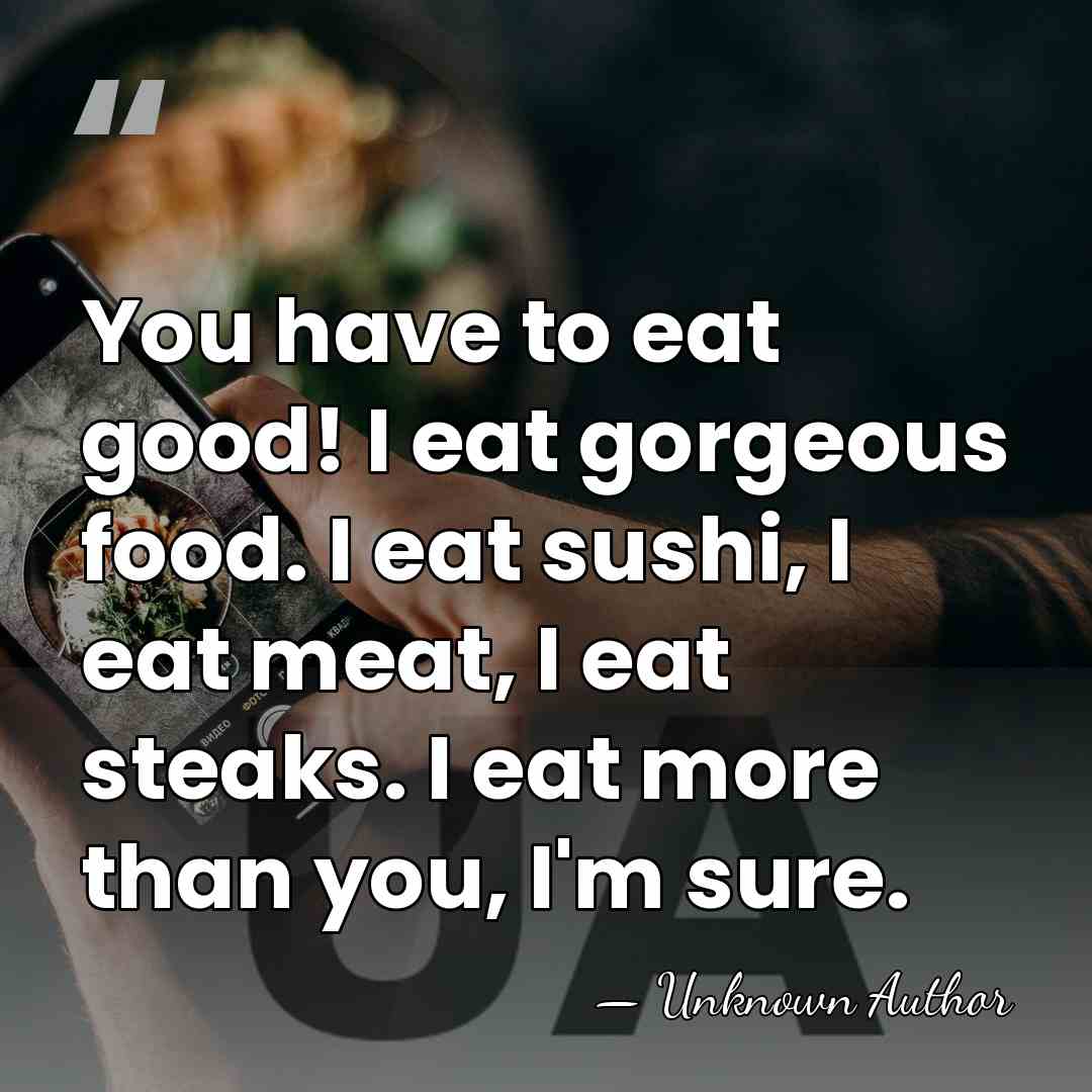 You have to eat good! I eat gorgeous food. I eat sushi,&hellip; - Tanya Dziahileva