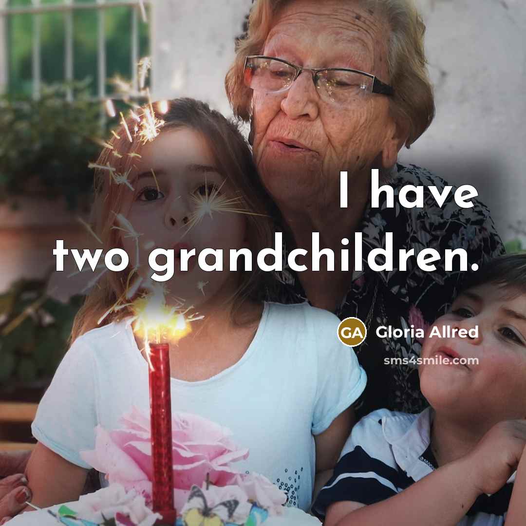 “I have two grandchildren.…” quote by Gloria Allred