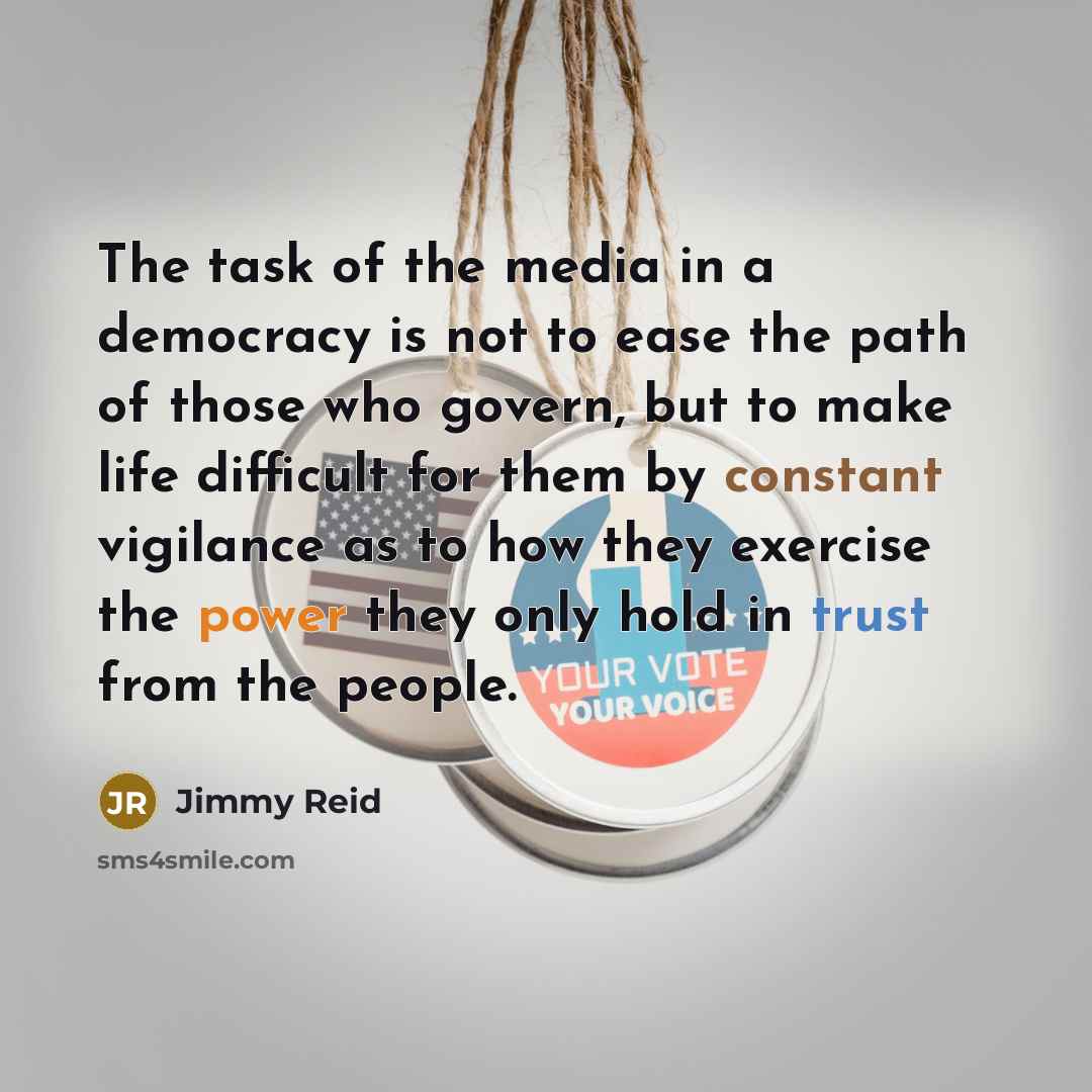 “The task of the media in a democracy is not…” quote by Jimmy Reid