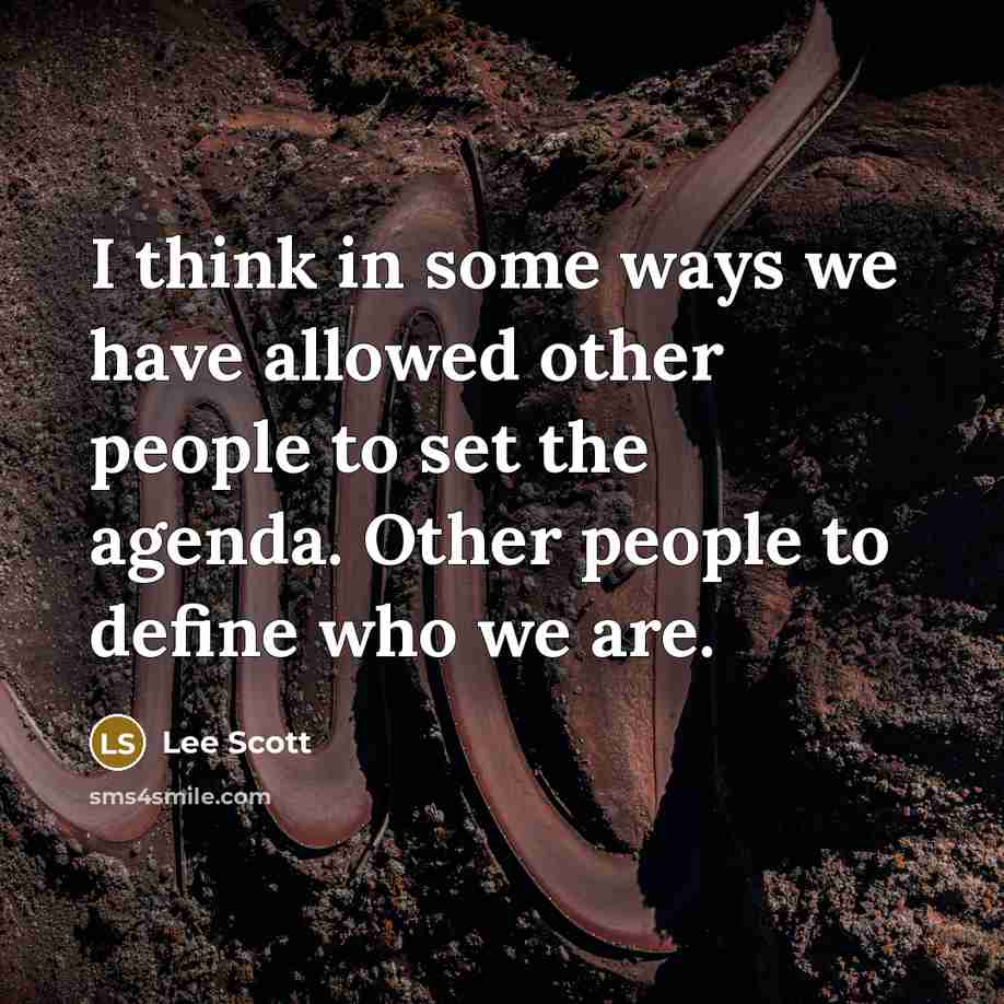 “I think in some ways we have allowed other people…” quote by Lee Scott