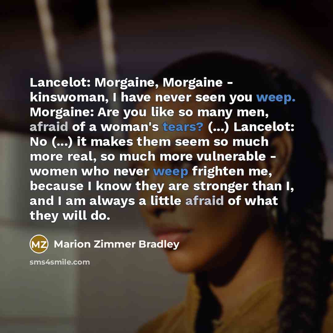 “Lancelot: Morgaine, Morgaine - kinswoman, I have never seen you…” quote by Marion Zimmer Bradley
