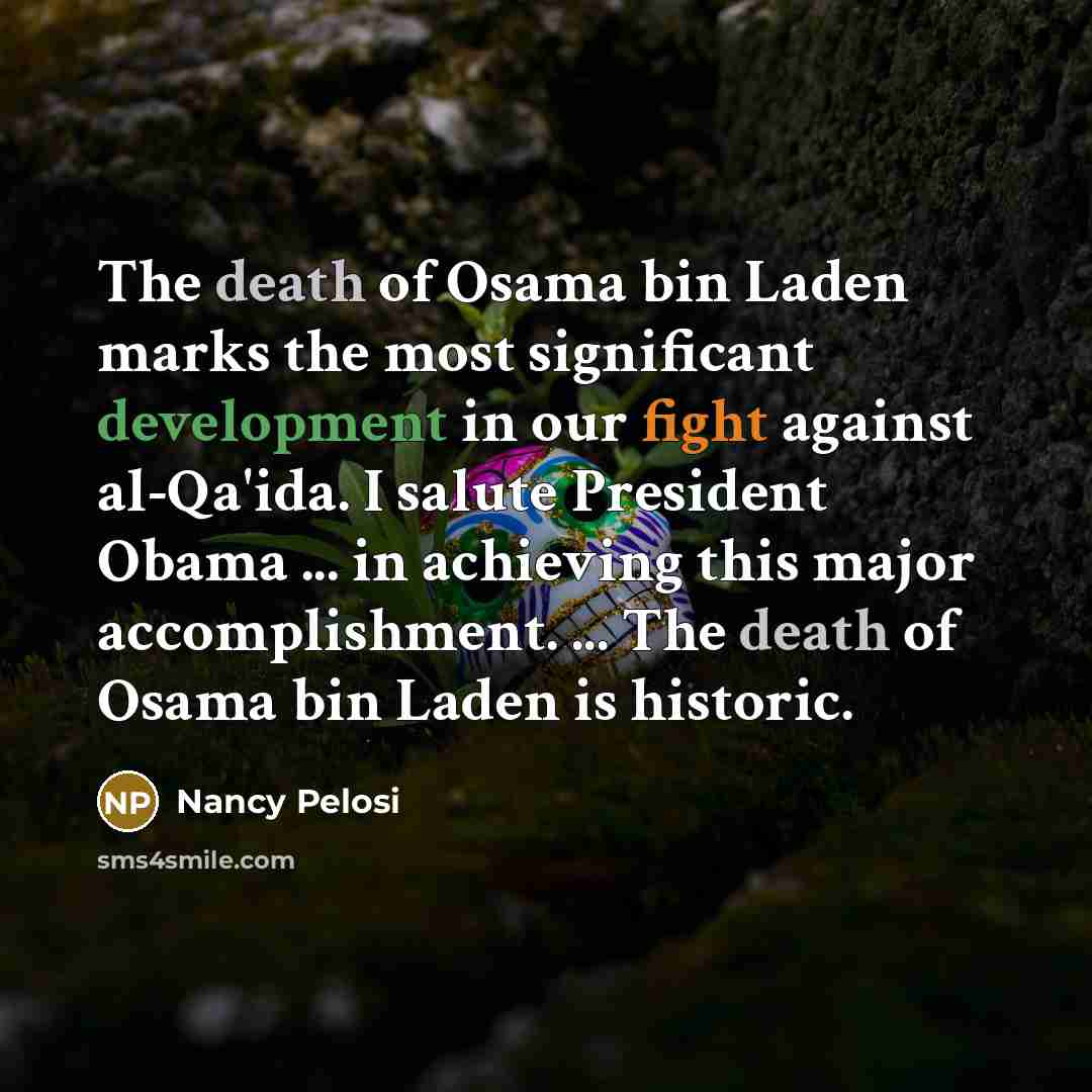 “The death of Osama bin Laden marks the most significant…” quote by Nancy Pelosi