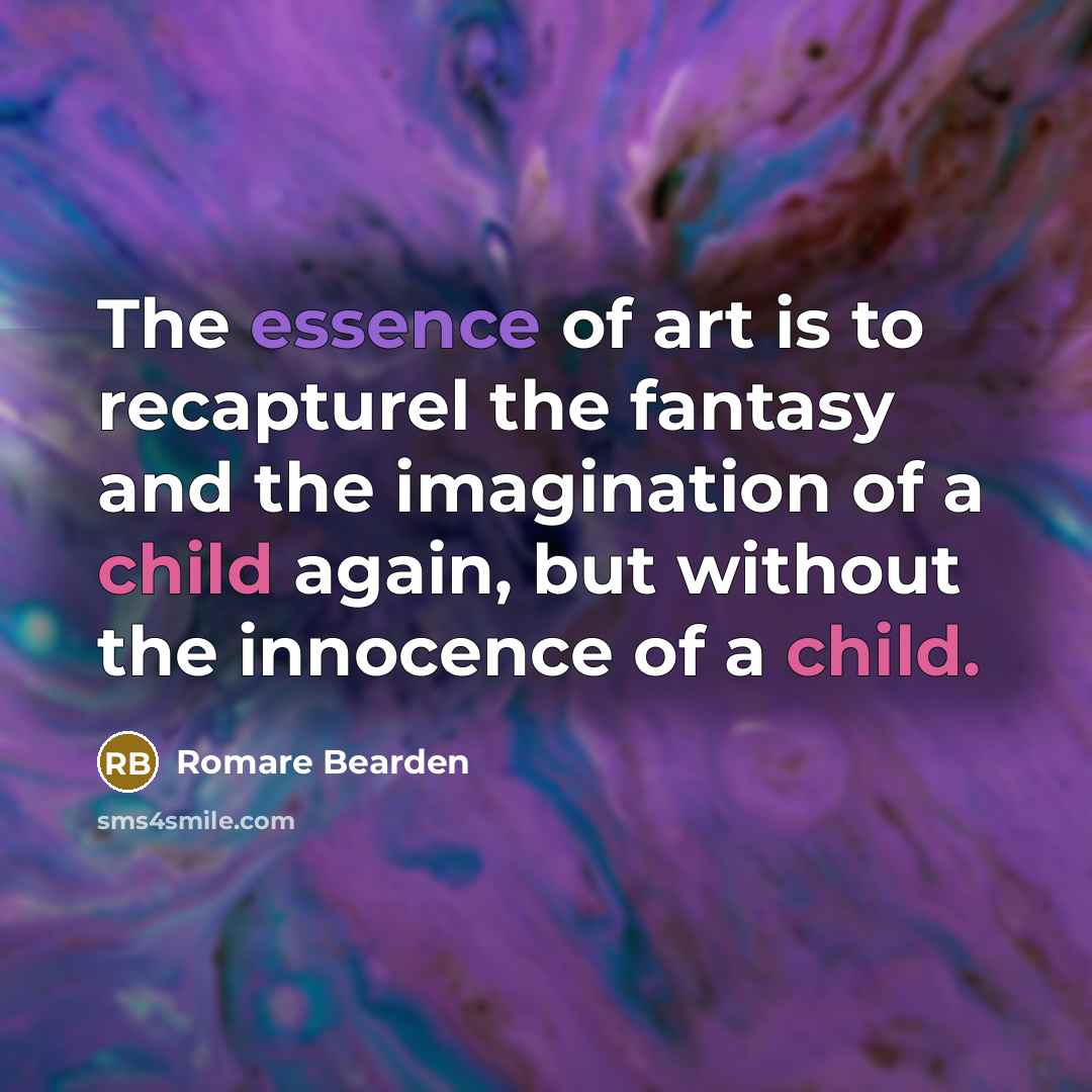 “The essence of art is to recapturel the fantasy and…” quote by Romare Bearden