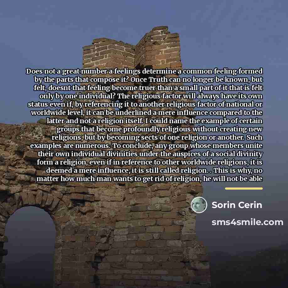 “Does not a great number a feelings determine a common…” quote by Sorin Cerin
