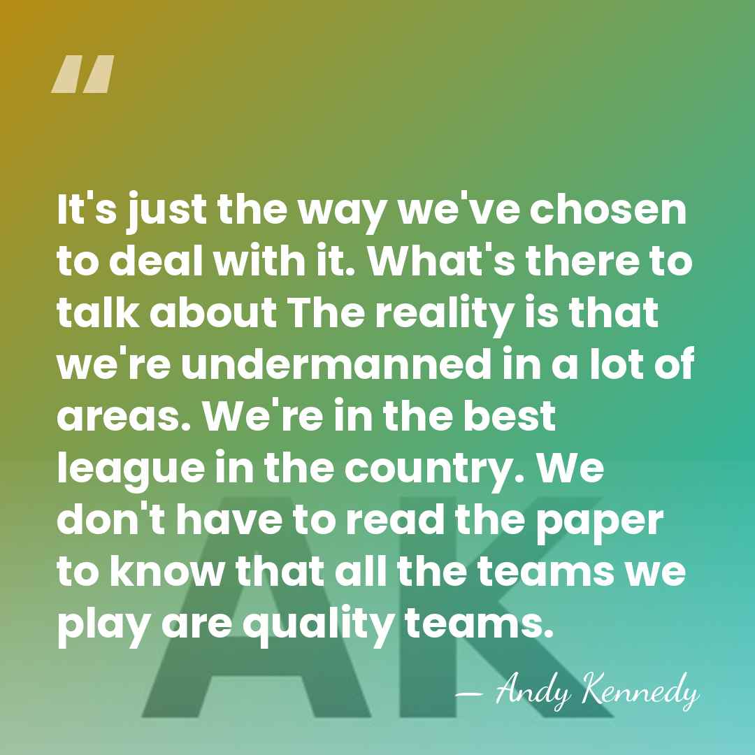 It's just the way we've chosen to deal with it. What's there&hellip; - Andy Kennedy