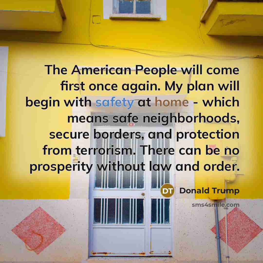 “The American People will come first once again. My plan…” quote by Donald Trump