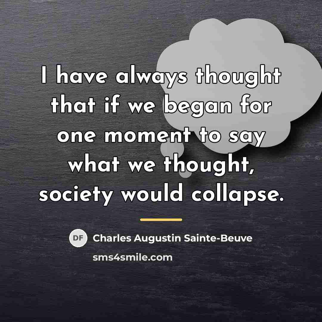 “I have always thought that if we began for one…” quote by Charles Augustin Sainte-Beuve