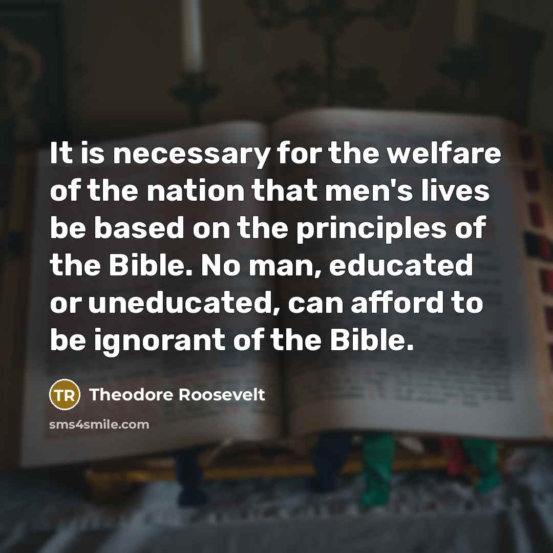 “It is necessary for the welfare of the nation that…” quote by Theodore Roosevelt