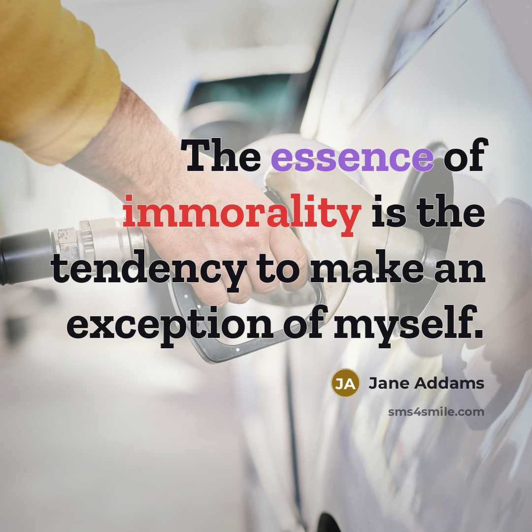 “The essence of immorality is the tendency to make an…” quote by Jane Addams