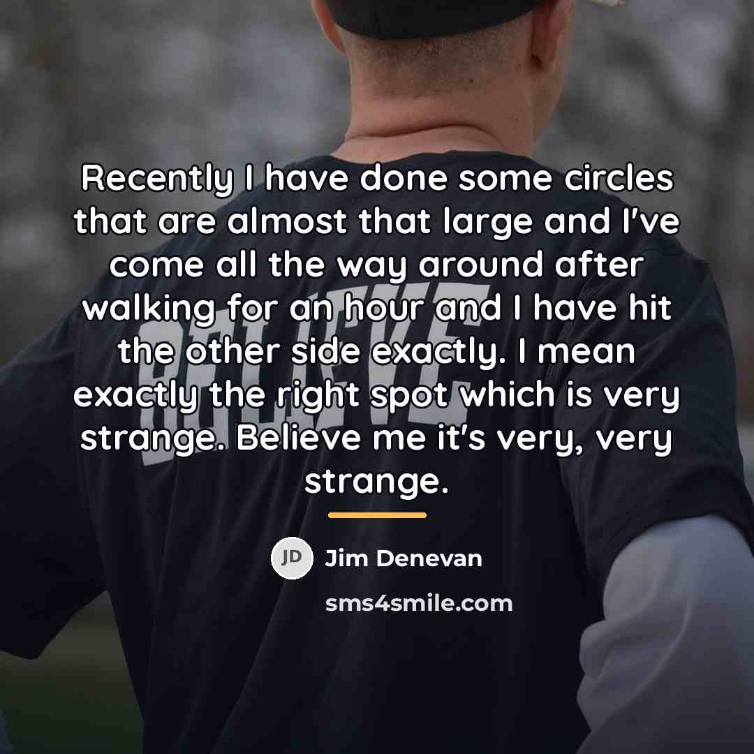 “Recently I have done some circles that are almost that…” quote by Jim Denevan
