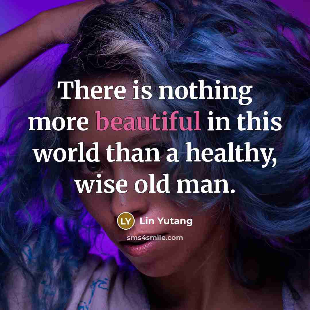 “There is nothing more beautiful in this world than a…” quote by Lin Yutang